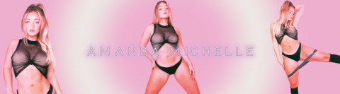 Immagine dell'header di OnlyFans amanda_michelle