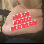 OnlyFans profile picture myfatblondegf